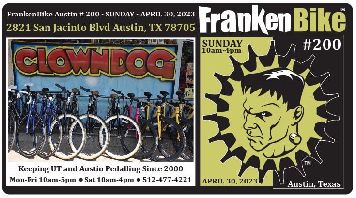 FrankenBike Austin # 200: SUNDAY @ Clown Dog Bikes