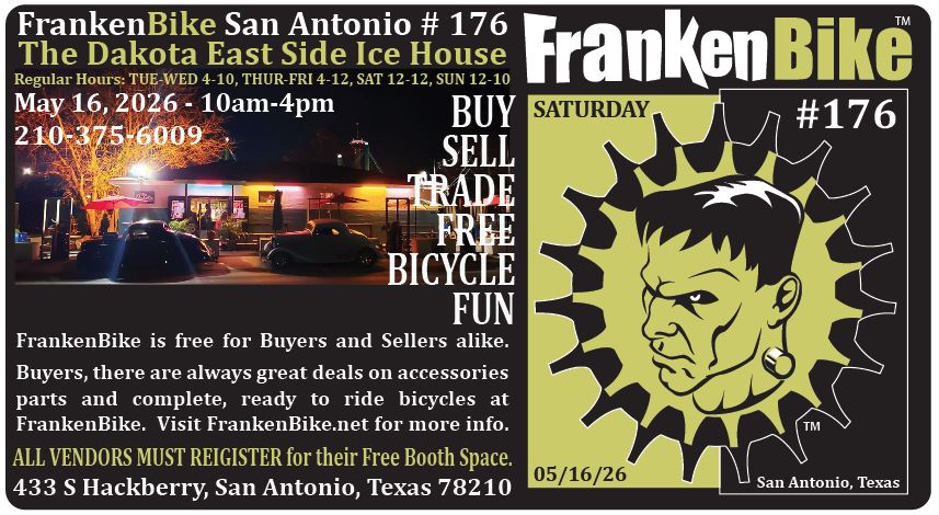 FrankenBIke San Antonio # 176: SATURDAY @ The Dakota East Side Ice House