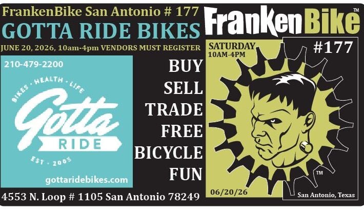 FrankenBike San Antonio # 177: Saturday, June 20, 2026 from 10am-4pm at Gotta Ride Bikes ALL VENDORS MUST REGISTER