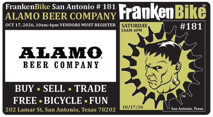 FrankenBike San Antonio # 181: SATURDAY @ Alamo Beer Company